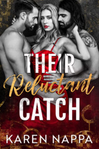 Their Reluctant Catch